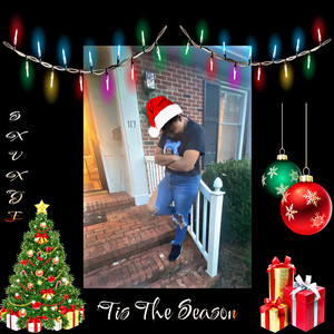 ‘Tis The Season (Explicit)