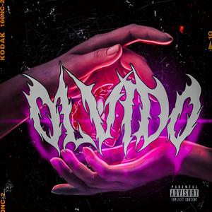 OLVIDO (Explicit)