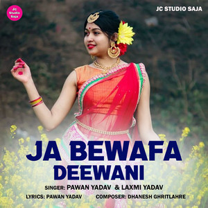 Ja Bewafa Deewani