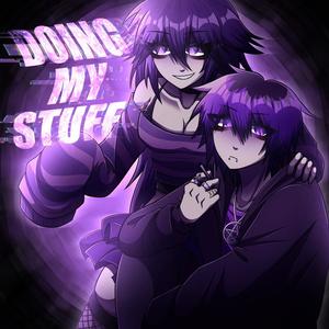 DOING MY STUFF (Explicit)