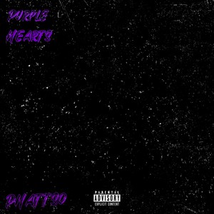 Purple Hearts (Explicit)