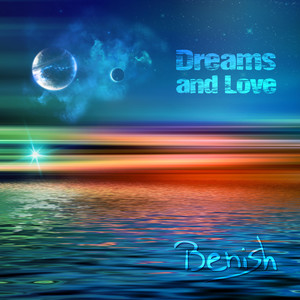 Dreams and Love