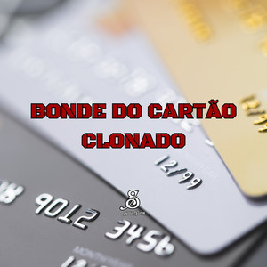 Bonde do Cartao Clonado (Explicit)