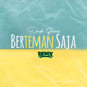 Berteman Saja (Remix)