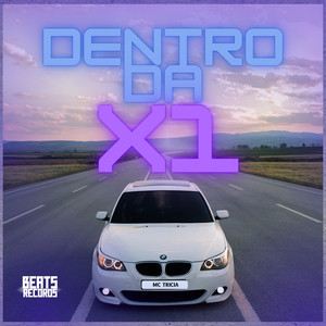 Dentro da X1 (Explicit)