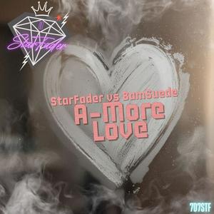 A-More Love (feat. BamSuede) (Rmx Medstarxy)