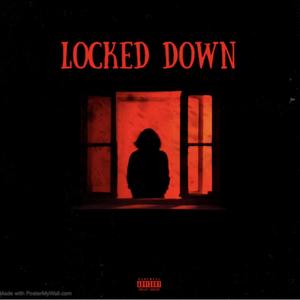 Locked Down (Explicit)