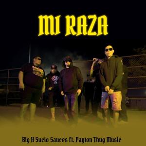 Mi Raza (feat. Payton) (Explicit)