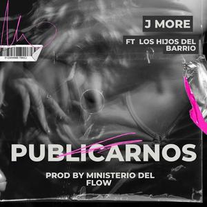 Publicarnos (feat. Los Hijos Del Barrio)