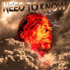 Need To Know (Explicit)