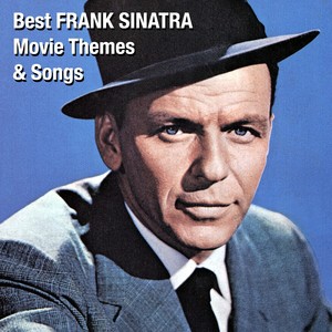 Best FRANK SINATRA Movie Themes & Songs