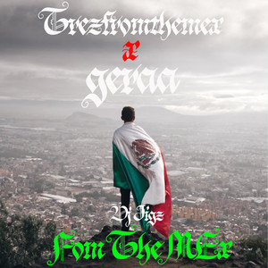 From the Mex (Explicit)