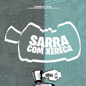 Sarra Com Xereca (Explicit)