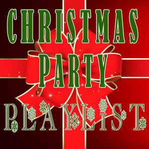 Christmas Party Playlist