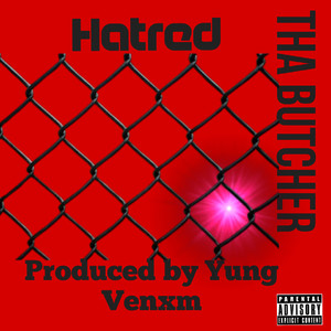 Hatred (Explicit)