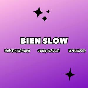 Bien Slow (Guaracha)