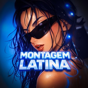 Montagem Latina (Explicit)