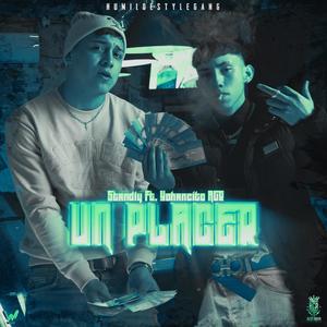 Un Placer(feat. Yohancito)