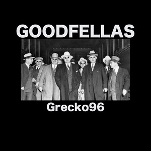 Goodfellas (Explicit)