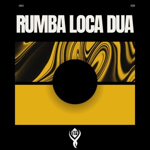 Rumba Loca Dua