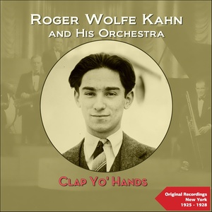 Clap Yo' Hands (Original Recordings 1924 - 1928)