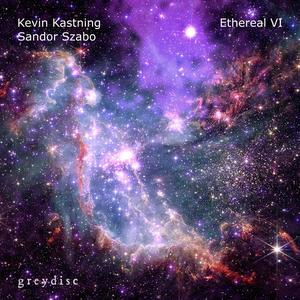 Kevin Kastning - Sixth Ethereal One