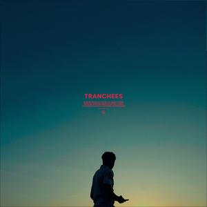 TRANCHEES (Explicit)