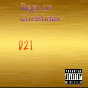 Bags on Christmas (Explicit)