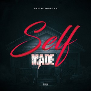 Self Made (Explicit)