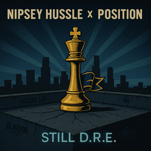 Nipsey Hussle - Still D.R.E. (Explicit)