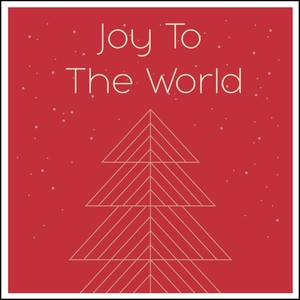 Joy To The World