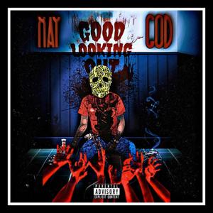 GOOD LOOKING OUT (Explicit)