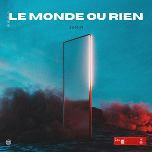 Le monde ou rien (Explicit)