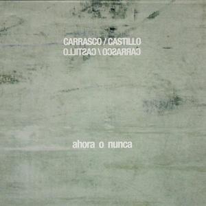 Guillermo Carrasco - Respuesta (Ahora O Nunca)