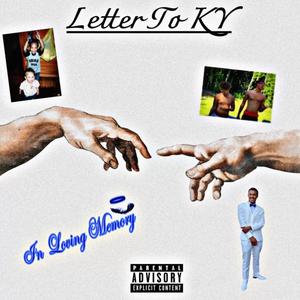 Letter To Ky (Explicit)