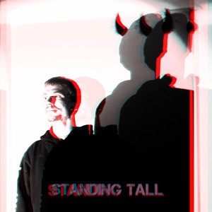 Standing Tall (Explicit)