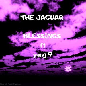 Blessings (feat. Yung 9) [Explicit]