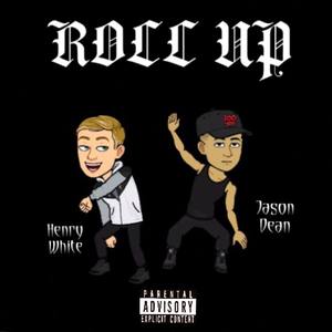 Roll Up (Explicit)