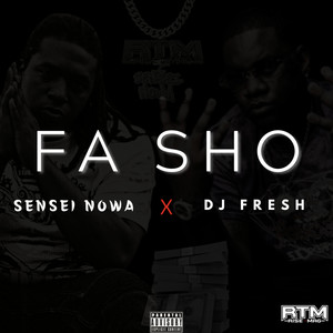 FA SHO (Explicit)