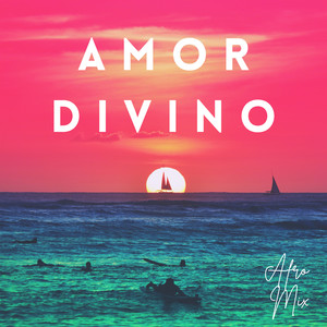 Amor Divino (Afro Mix)
