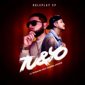 Tu y Yo (feat. Gabriel Aponte) (Explicit)
