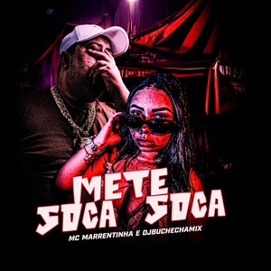 Mete Soca Soca (Explicit)