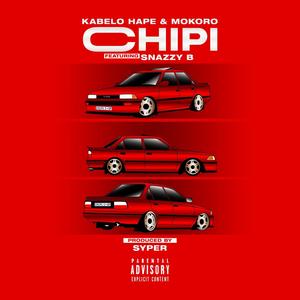Chipi (feat. Mokoro & Snazzy B) (Explicit)