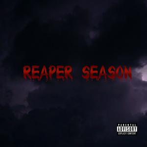 Reaper Season (Explicit)