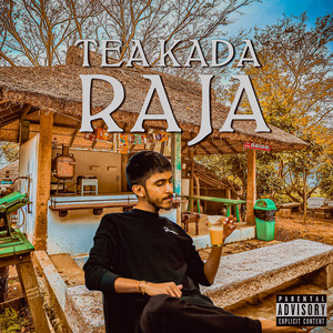 Tea Kada Raja (Explicit)