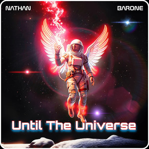 Until the Universe (Explicit)