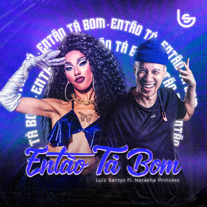 Entao Ta Bom (Explicit)