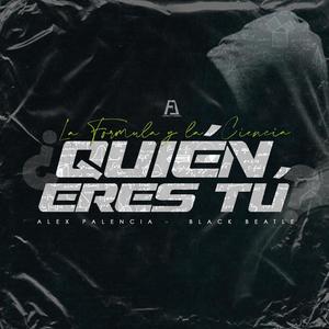¿Quién eres tú? (feat. Black Beatle) (Explicit)