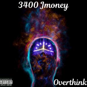 Overthink (Explicit)