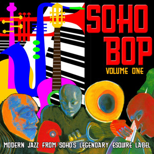 Soho Bop (Volume 1)